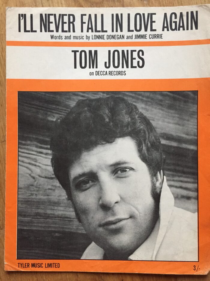 Tom Jones – I'll never fall in love again