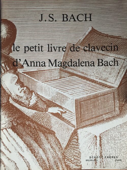 BACH – Le petit livre de clavecin d'Anna Magdalena Bach