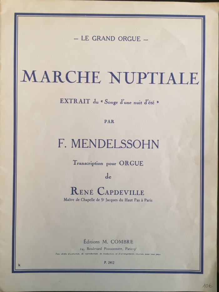 F. MENDELSSOHN – Marche nuptiale du « Songe d'une nuit d'été