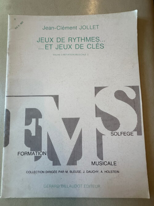 Jeux de rythmes... ...Et jeux de clés - Volume 3 : Im3 Initiation musicale