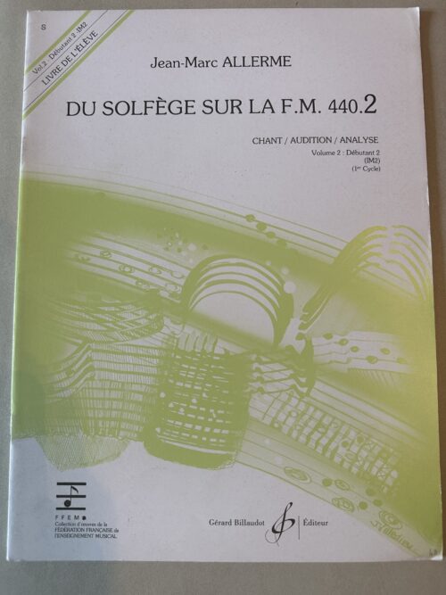 Du solfège sur la F.M. 440.2 - Chant / Audition - Analyse